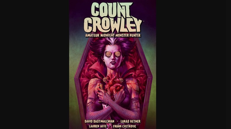 Count Crowley: Amateur Midnight Monster Hunter: Vol. 2 cover