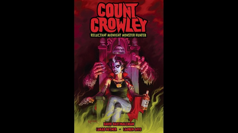 "Count Crowley: Reluctant Midnight Monster Hunter" #1