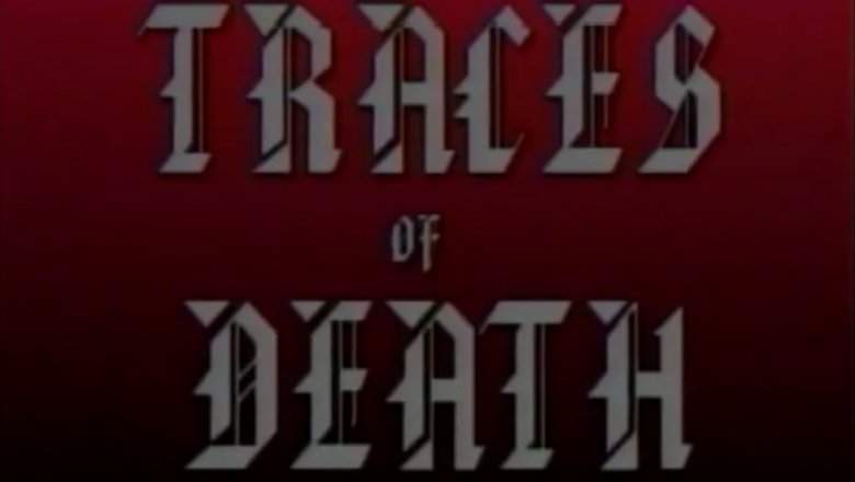 Traces of Death