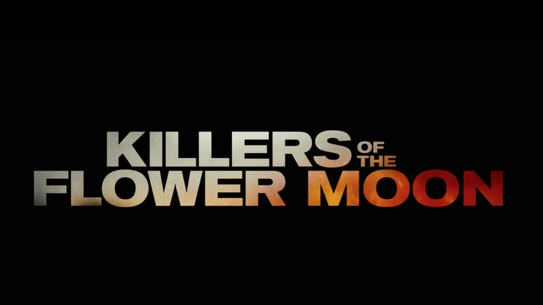 Killers of the Flower Moon title card