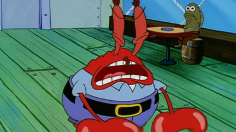 Krabs tearing up floorboards