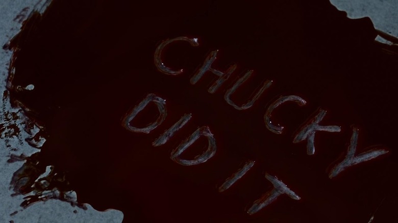 "Chucky Did It" blood writing