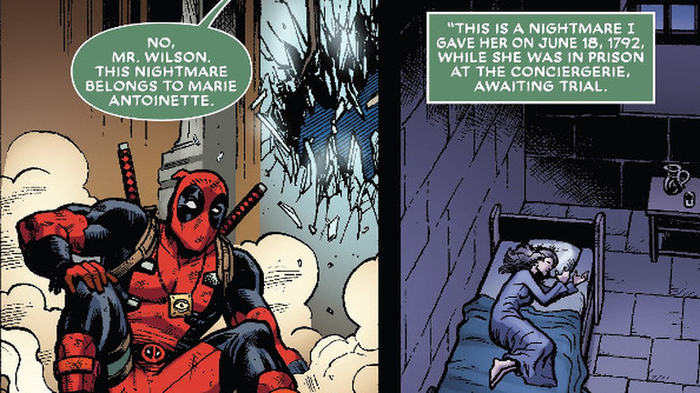 Deadpool experiences Marie Antoinette's dream