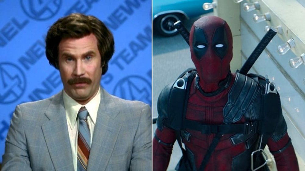 Anchorman and Deadpool