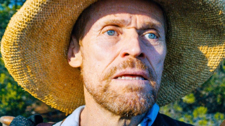 Willem Dafoe as Vincent van Gogh